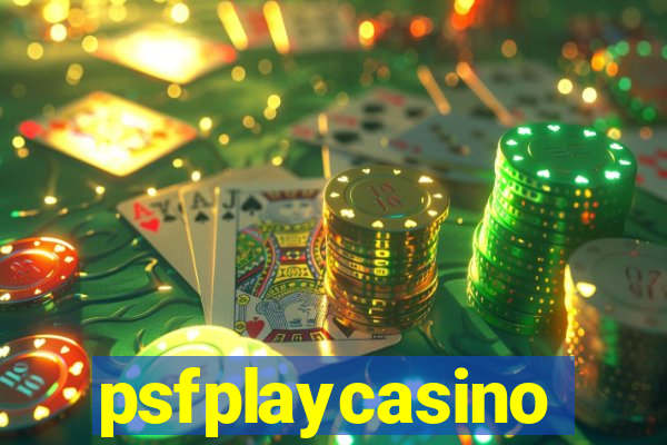 psfplaycasino