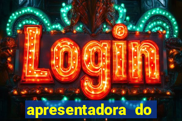 apresentadora do esporte espetacular nua