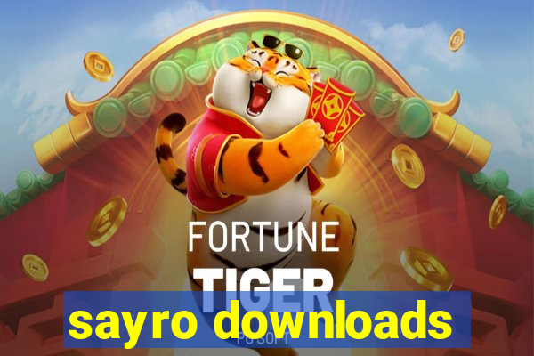 sayro downloads
