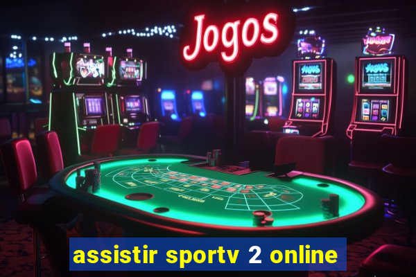 assistir sportv 2 online
