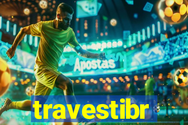 travestibr