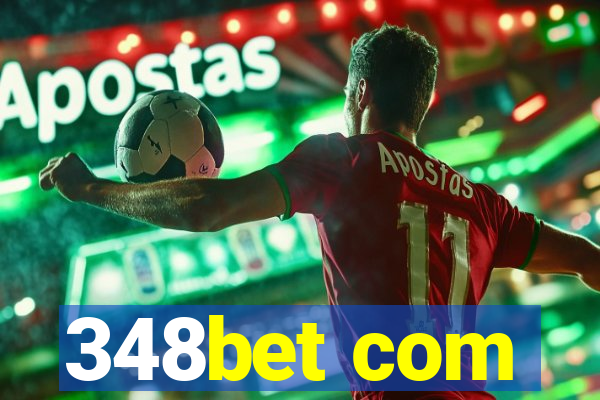 348bet com