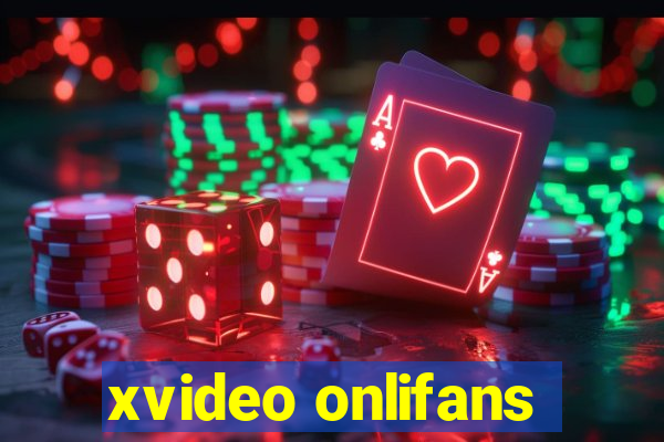 xvideo onlifans
