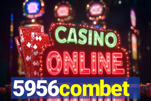 5956combet