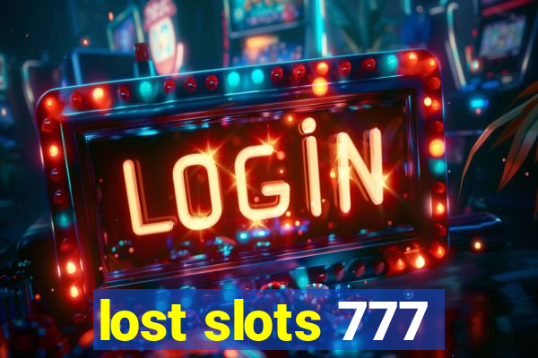 lost slots 777