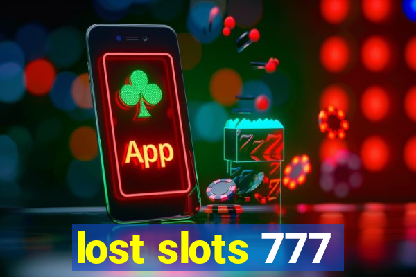 lost slots 777