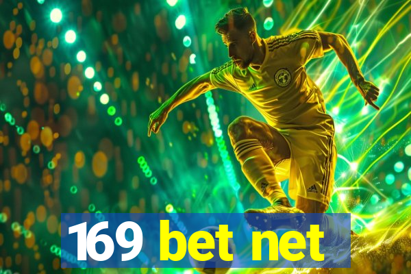 169 bet net