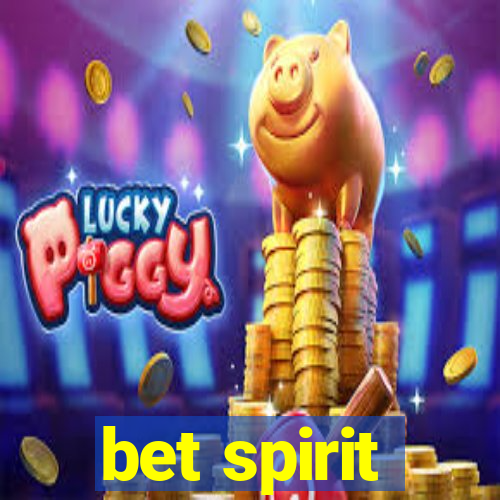 bet spirit