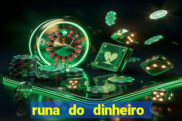runa do dinheiro como ativar