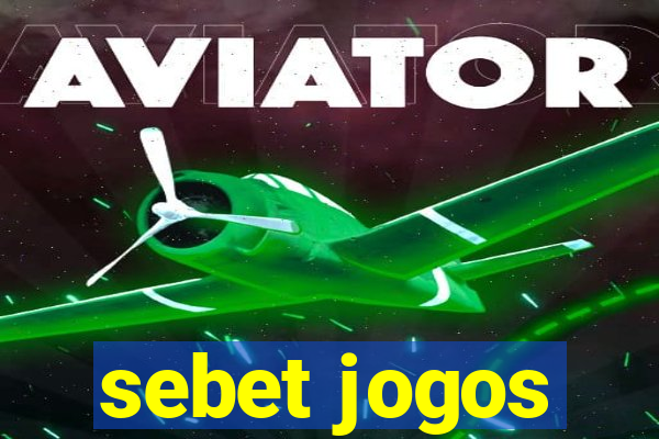 sebet jogos