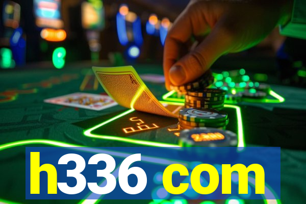h336 com