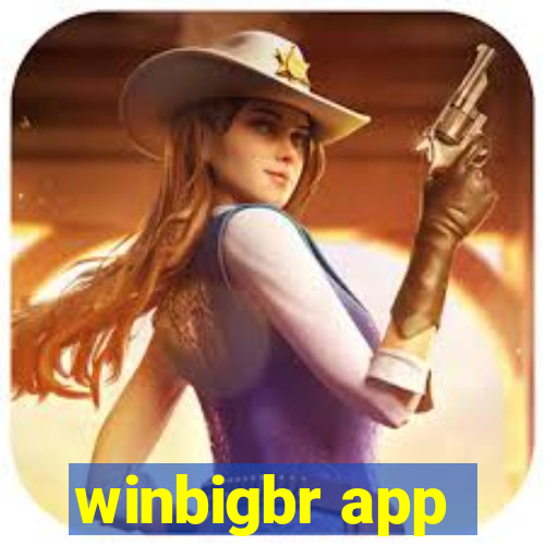 winbigbr app