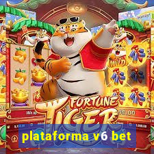 plataforma v6 bet