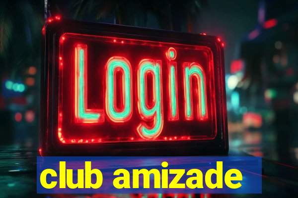 club amizade