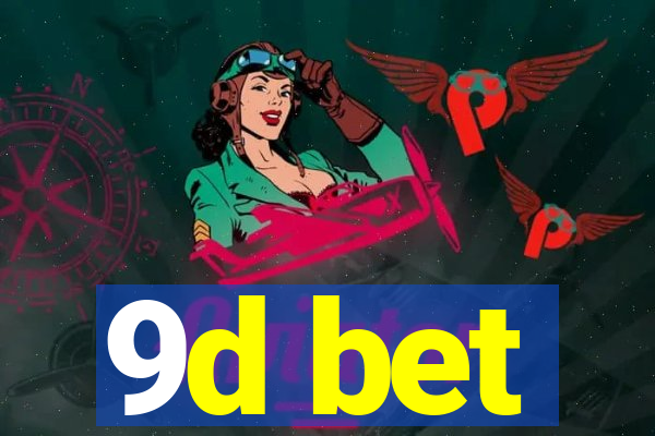 9d bet