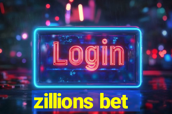 zillions bet