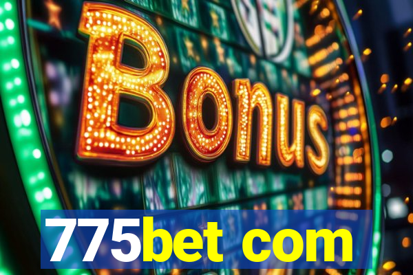 775bet com