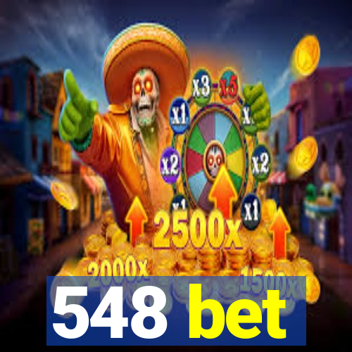 548 bet