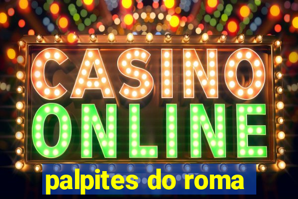 palpites do roma