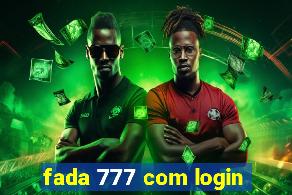fada 777 com login