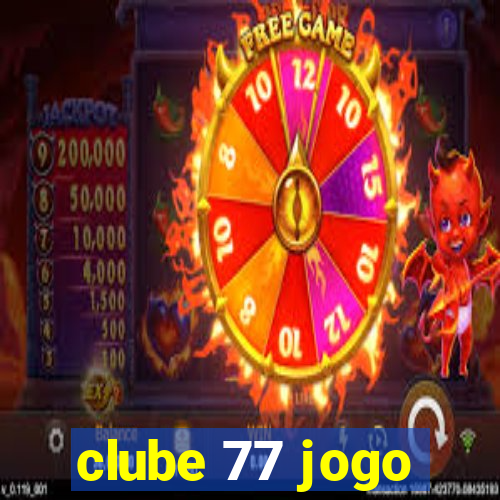 clube 77 jogo