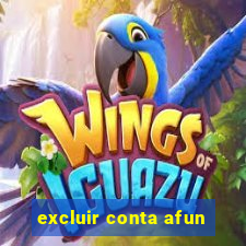 excluir conta afun