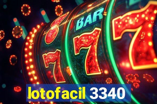 lotofacil 3340