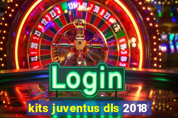 kits juventus dls 2018