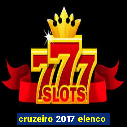cruzeiro 2017 elenco