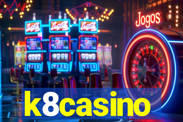k8casino