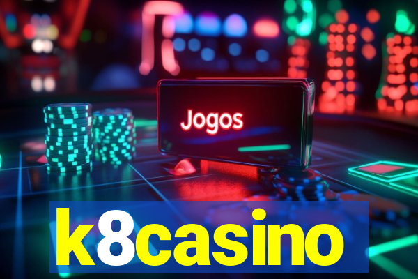 k8casino