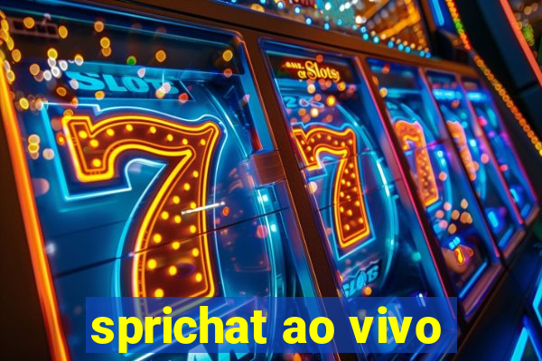 sprichat ao vivo