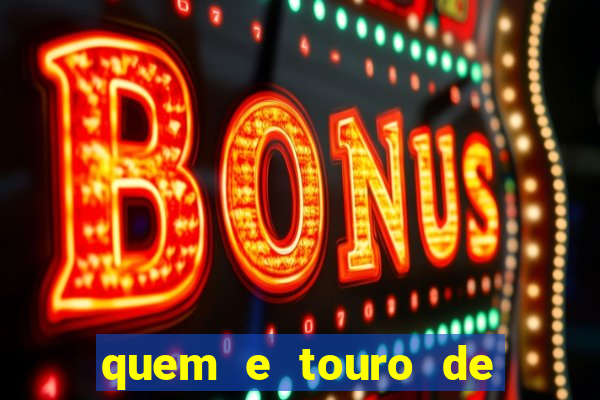 quem e touro de ouro vidente