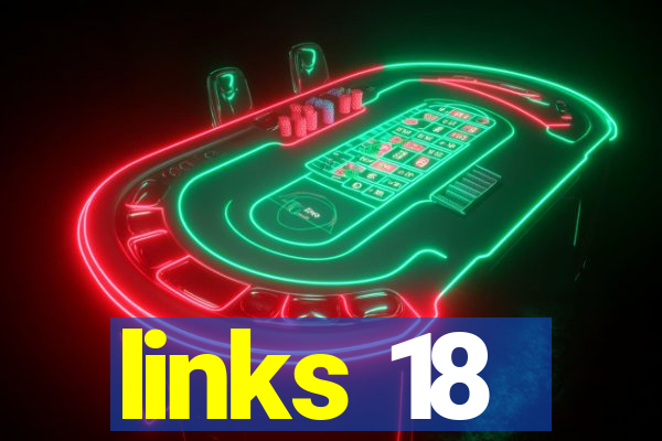 links 18