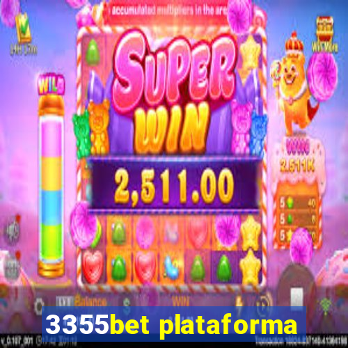 3355bet plataforma