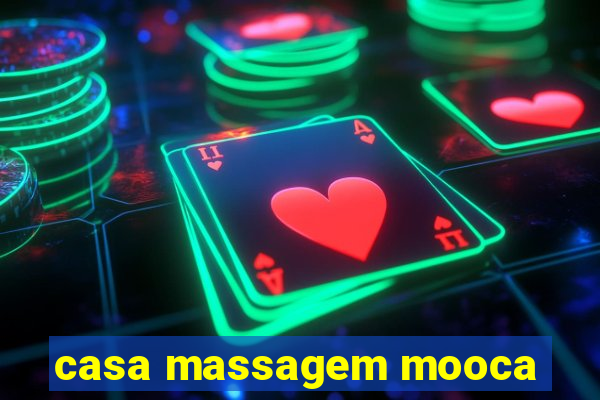 casa massagem mooca