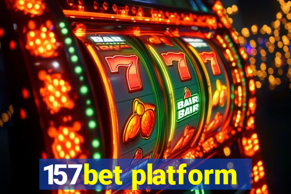 157bet platform