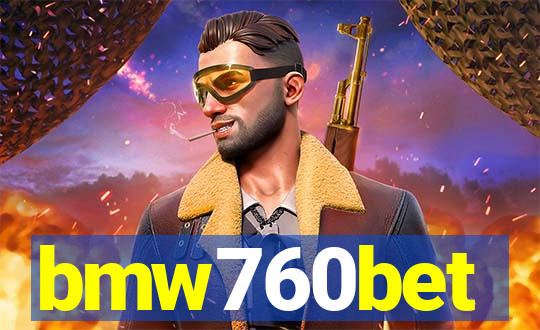 bmw760bet