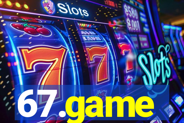 67.game