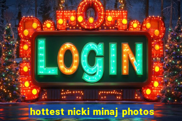 hottest nicki minaj photos