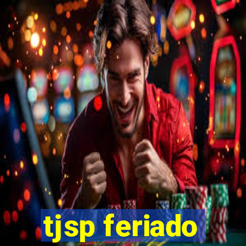 tjsp feriado