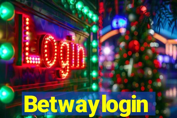Betwaylogin