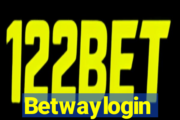 Betwaylogin