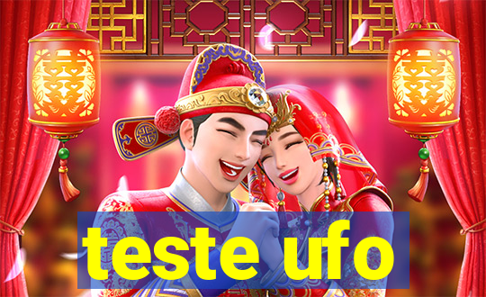 teste ufo