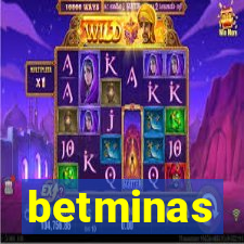 betminas