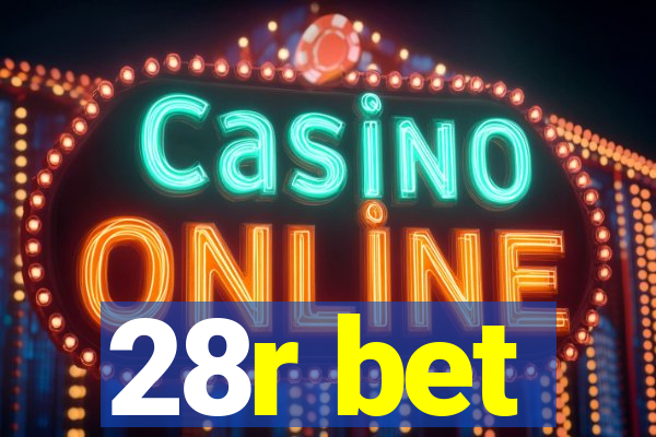 28r bet