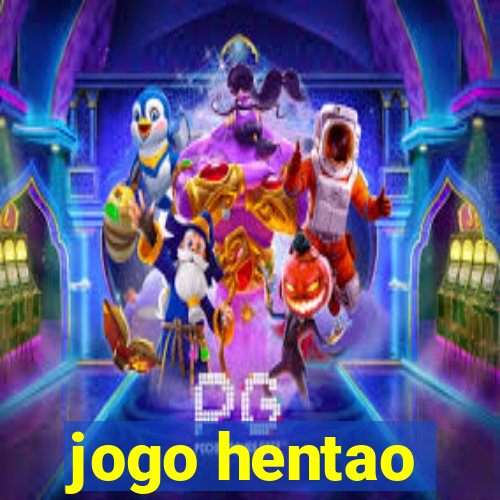 jogo hentao