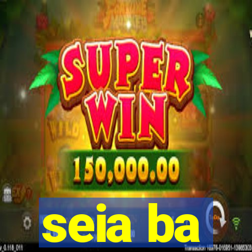 seia ba
