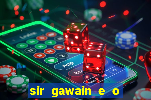 sir gawain e o cavaleiro verde tolkien pdf sir gawain e o cavaleiro verde