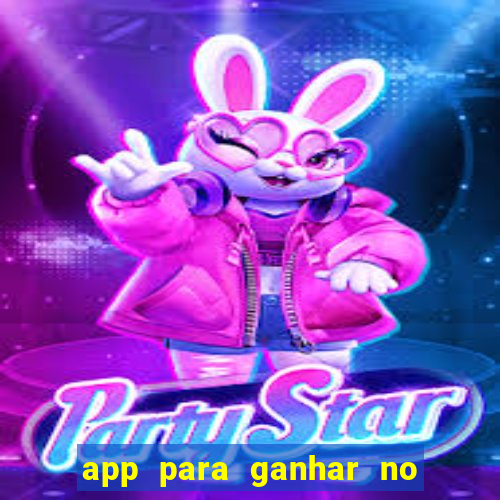 app para ganhar no jogo do tigre